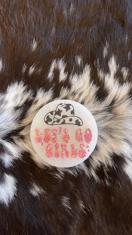 Let's Go Girls Freshie